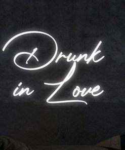 Neon Schild "drunk in love"